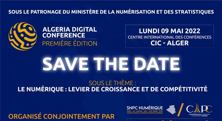 1ère édition de « Algeria Digital Conference ». Le numérique : Levier de croissance et de compétitivité.